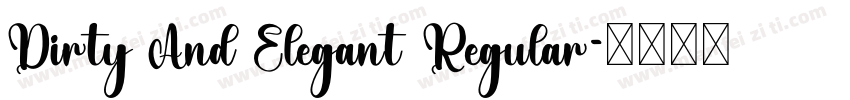 Dirty And Elegant Regular字体转换
